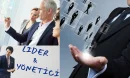 Liderlik ve Yöneticilik Arasındaki Temel Farklar